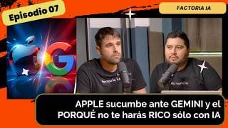Apple se RINDE ante Google (y desmontamos a los vendehumos de la IA)